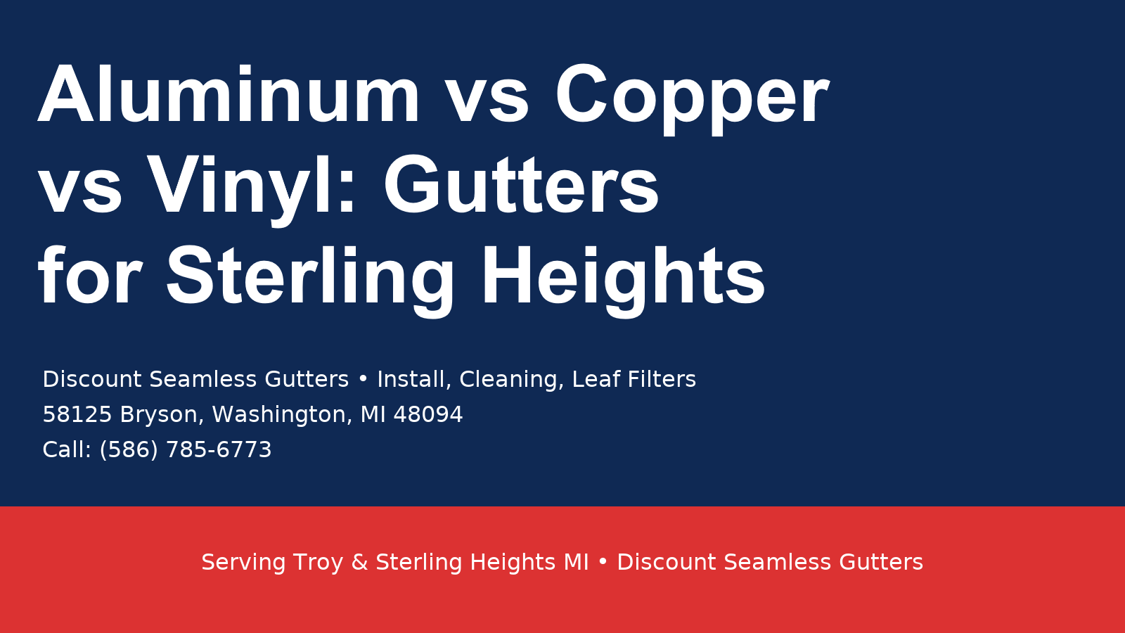 aluminum vs copper vs vinyl gutters for sterling heights