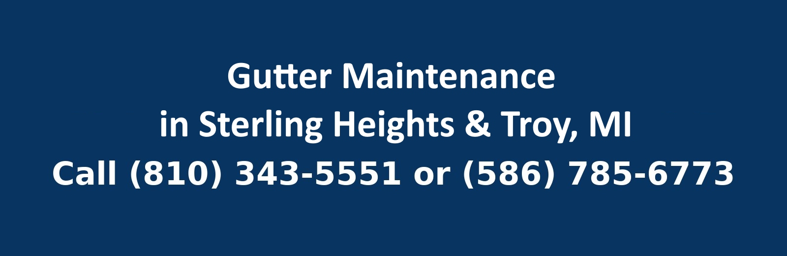 Gutter Maintenance in Sterling Heights & Troy, MI hero image