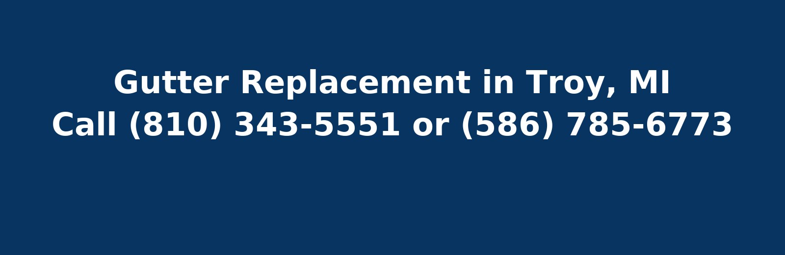Gutter Replacement in Troy, MI hero image
